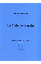 LA MAIN DE LA MAIN