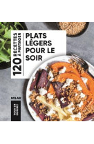 PLATS LEGERS POUR LE SOIR - TOUS EN CUISINE