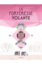 LA FORTERESSE VOLANTE