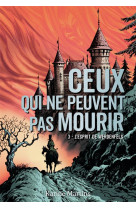 CEUX QUI NE PEUVENT PAS MOURIR - VOL03 - L-ESPRIT DE WERDENFELS