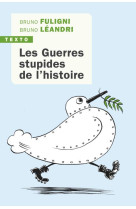 LES GUERRES STUPIDES DE L-HISTOIRE - ILLUSTRATIONS, NOIR ET BLANC