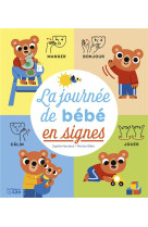 LA JOURNEE DE BEBE EN SIGNES