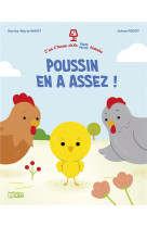 C-EST L-HEURE DE LA TOUTE PETITE HISTOIRE - POUSSIN EN A ASSEZ !