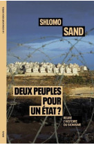 DEUX PEUPLES POUR UN ETAT ? - RELIRE L-HISTOIRE DU SIONISME