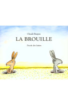 LA BROUILLE