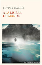 A LA LISIERE DU MONDE