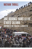 UNE JOURNEE DANS LA VIE D-ABED SALAMA - ANATOMIE D-UNE TRAGEDIE A JERUSALEM