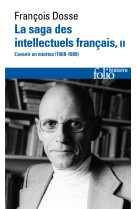 LA SAGA DES INTELLECTUELS FRANCAIS - VOL02 - L-AVENIR EN MIETTES, 1968-1989