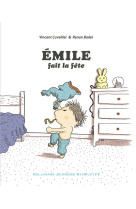 EMILE FAIT LA FETE