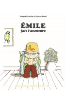 EMILE FAIT L-AVENTURE