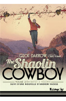 THE SHAOLIN COWBOY - VOL02 - BUFFET A VOLONTE