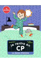 JE RENTRE EN CP - LA DANSE D-ANTOINE