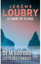 LE CHANT DU SILENCE