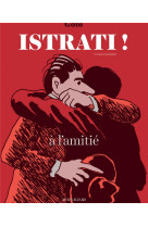 ISTRATI ! (VERSION INTEGRALE) BRAILA - PARIS - LE CAIRE - NICE - MOSCOU