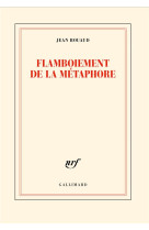 FLAMBOIEMENT DE LA METAPHORE