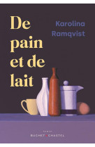 DE PAIN ET DE LAIT