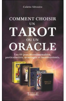 COMMENT CHOISIR UN TAROT OU UN ORACLE