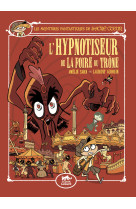 LES AVENTURES FANTASTIQUES DE SACRE-COEUR (VOL.15) : L-HYPNOTISEUR DE LA FOIRE DU TRONE