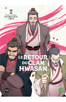 LE RETOUR DU CLAN HWASAN - TOME 2