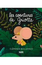 LES AVENTURES DE GRIOTTE