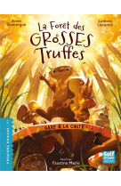 LA FORET DES GROSSES TRUFFES - TOME 1 GARE A LA CHUTE !