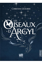 LES OISEAUX D-ARGYL