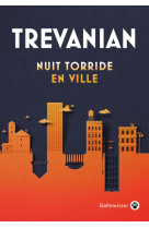 NUIT TORRIDE EN VILLE