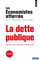 LA DETTE PUBLIQUE - PRECIS D-ECONOMIE CITOYENNE