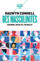 DES MASCULINITES - HEGEMONIE, INEGALITES, COLONIALITE