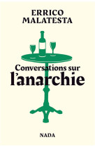 CONVERSATIONS SUR L-ANARCHIE