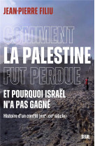 Comment la Palestine fut perdue