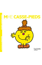 MADAME CASSE-PIEDS