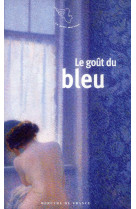 Le goût du bleu