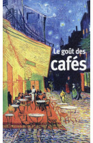 Le goût des cafés