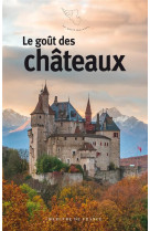 LE GOUT DES CHATEAUX