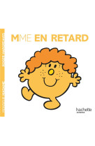 MADAME EN RETARD