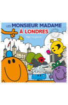 MONSIEUR MADAME - LES MONSIEUR MADAME A LONDRES