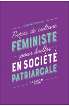 Précis de culture féministe pour briller en société patriarcale