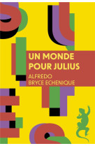 UN MONDE POUR JULIUS