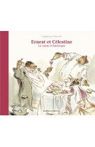 ERNEST ET CELESTINE - LA TANTE D-AMERIQUE - NOUVELLE EDITION CARTONNEE