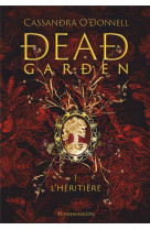 DEAD GARDEN - VOL01 - L-HERITIERE