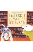 Interdit de manger les livres !