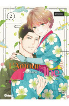 L-AMOUR EST DANS LE THE - TOME 02