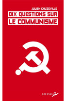 Dix questions sur le communisme