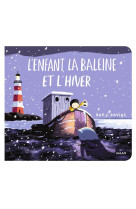 L'enfant, la baleine et l'hiver tout-carton