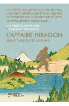 L'affaire Hibagon