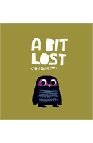 A BIT LOST /ANGLAIS