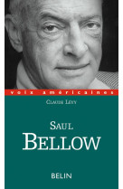 SAUL BELLOW. UN REGARD DECALE