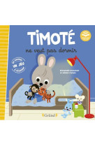 TIMOTE NE VEUT PAS DORMIR (ECOUTE AUSSI L-HISTOIRE)