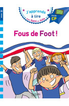 SAMI ET JULIE CP NIVEAU 3 FOUS DE FOOT !